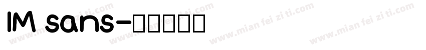 IM sans字体转换
